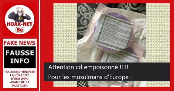 Le canular datant de 2016 des CD Coraniques empoisonnés envoyés par la poste aux musulmans revient en force sur les réseaux sociaux.