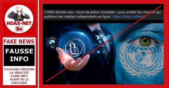 Fausse affirmation selon laquelle l’OMS créerait une « force de police mondiale » pour contrôler Internet.